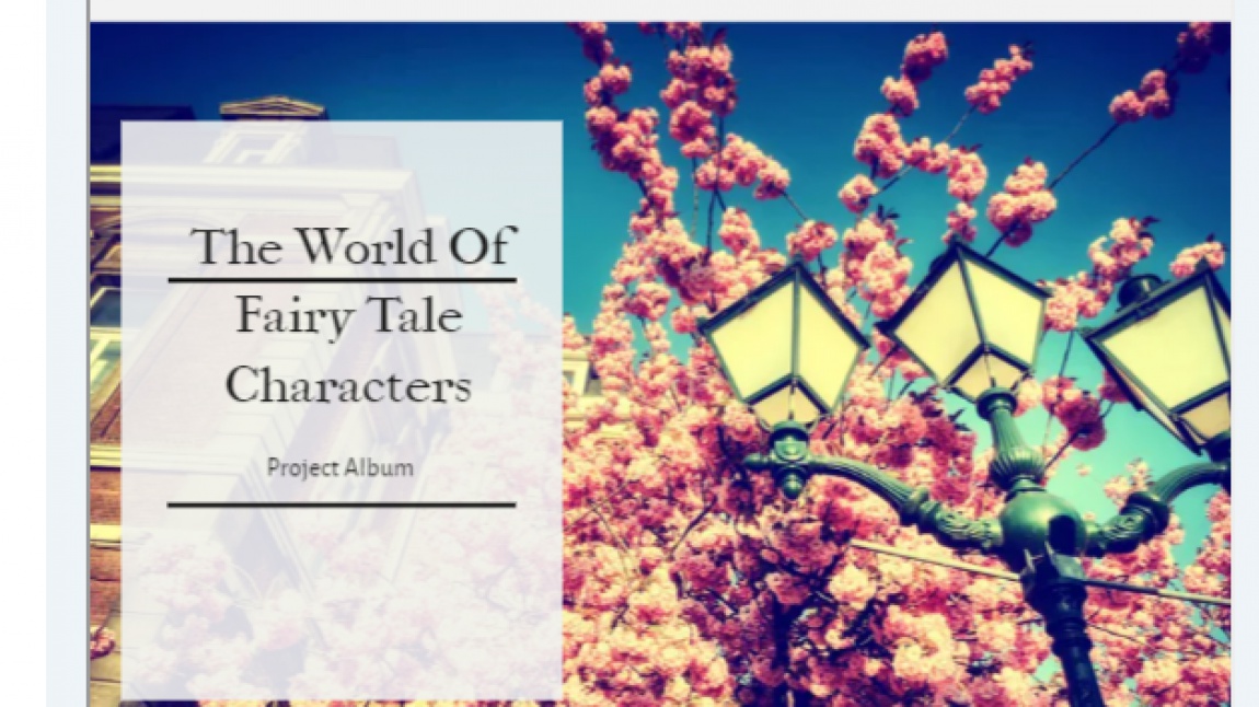 The World Of Fairy Tale Characters E Twinnig Projesi 'Project Album'